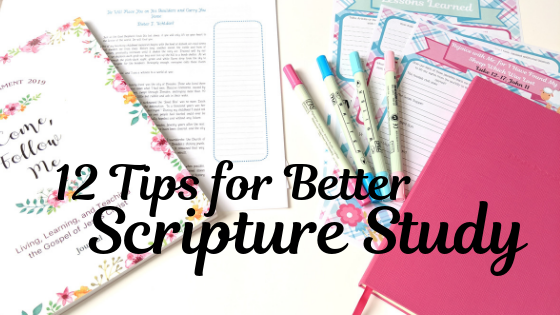 12 Tips to Get the Most From Your Scripture Study
