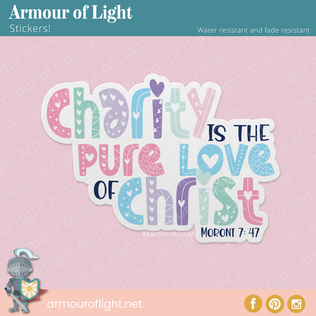 Charity is the Pure Love of Christ quote from the Book of Mormon laminated vinyl sticker