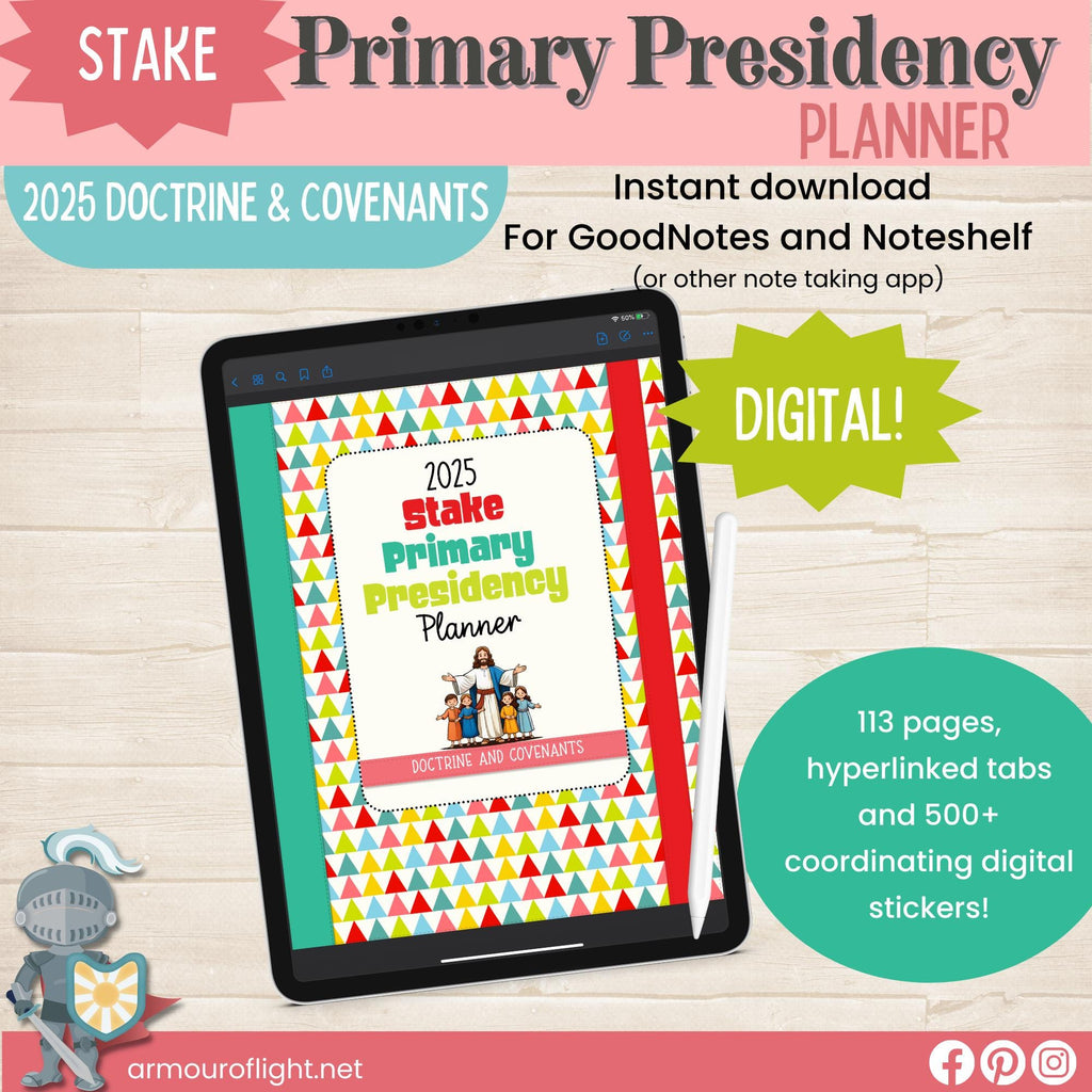 2025 Stake Primary Presidency Digital planner for Good Notes or Noteshelf with 500 PNG digital stickers. Pages are specifically designed for an LDS Stake Primary President in The Church of Jesus Christ of Latter Day Saints.