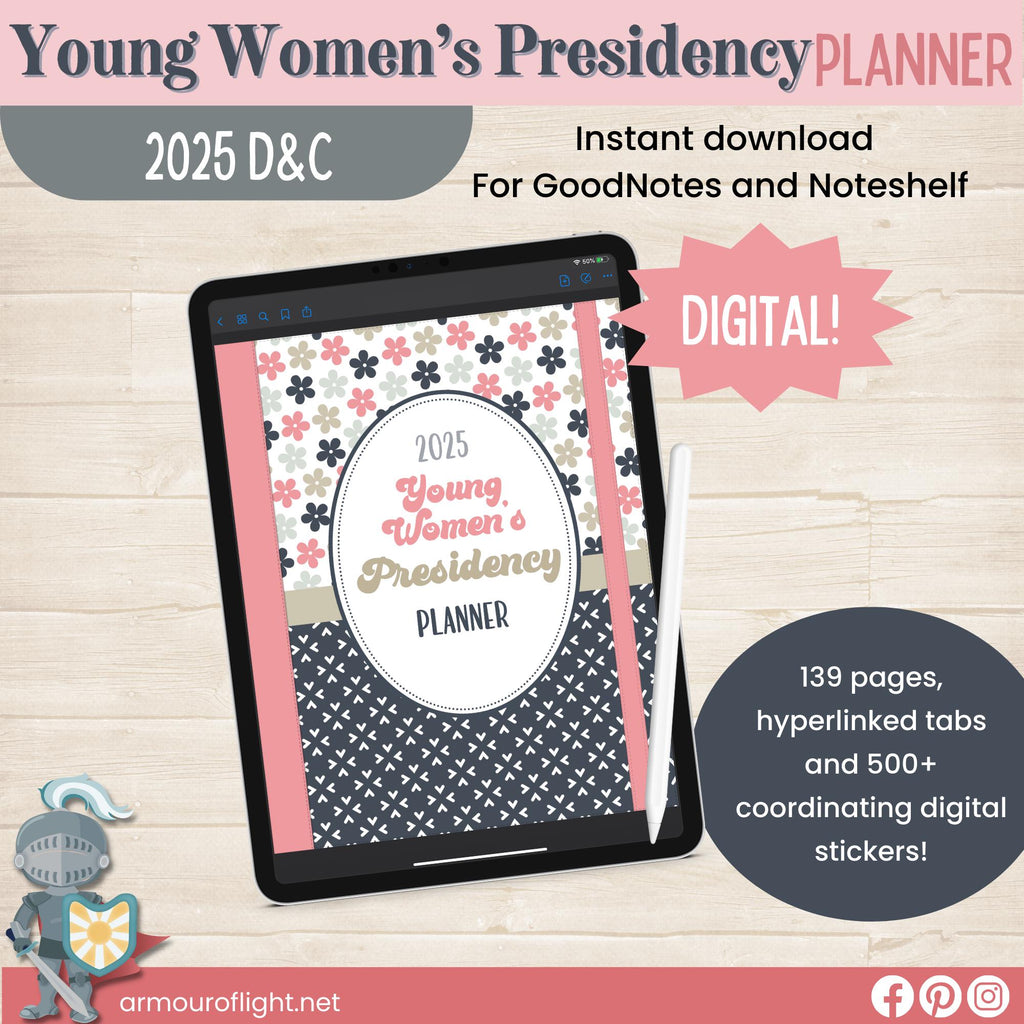 2025 Young Women&#39;s Presidency digital planner with hyperlinked tabs and PNG stickers for GoodNotes or other note taking apps. Specifically for Young Women&#39;s presidents in The Church of Jesus Christ of Latter Day Saints.