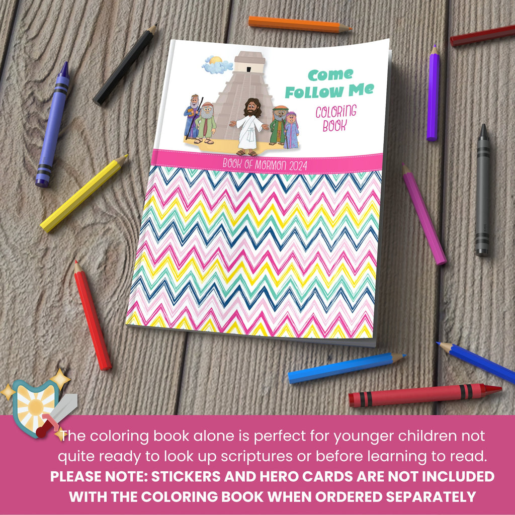 Come Follow Me 2024 workbook and coloring book for the Book of Mormon for kids. Includes three sheets of scripture stickers and Book of Mormon Hero Cards.