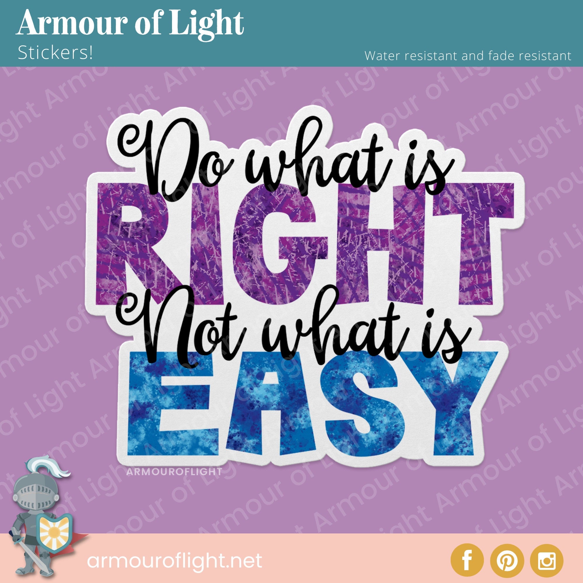 Choose the Right Sticker, Do What is Right Quote – Armour of Light