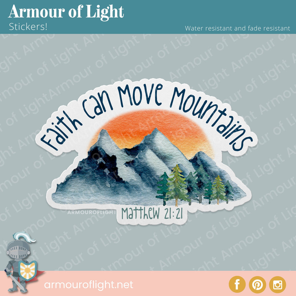 Faith Can Move Mountains Christian Sticker,laminated vinyl decal for laptops, notebooks or tumblers